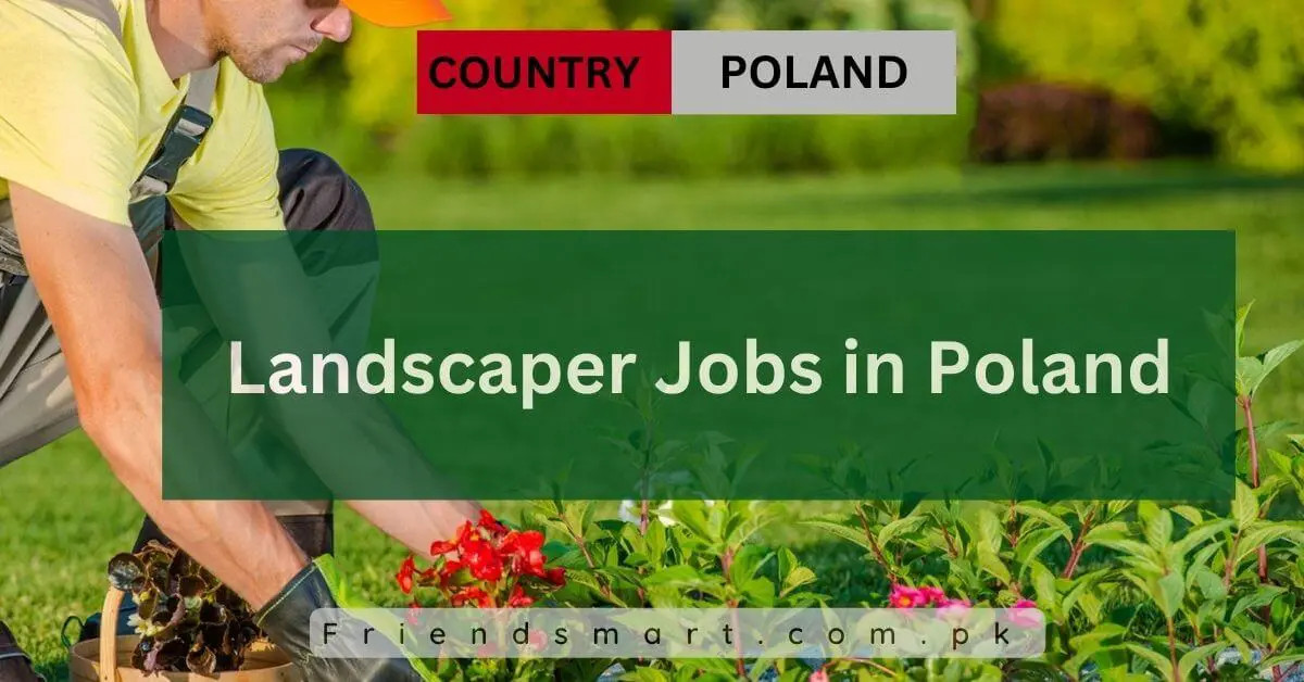 Landscaper Jobs in Poland