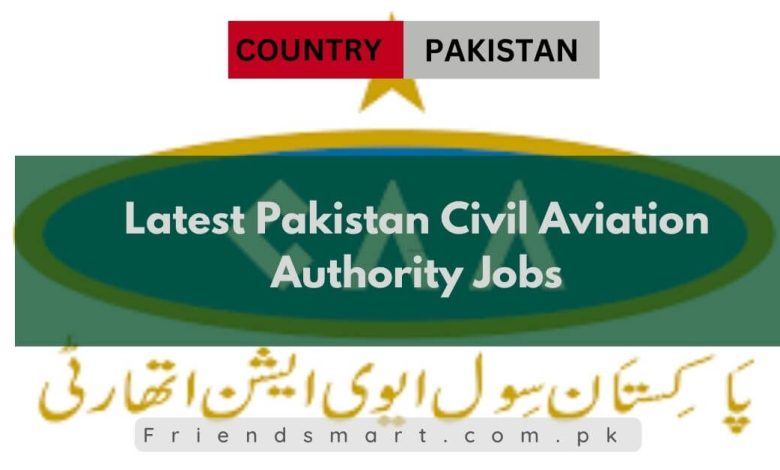 Photo of Latest Pakistan Civil Aviation Authority Jobs 2024
