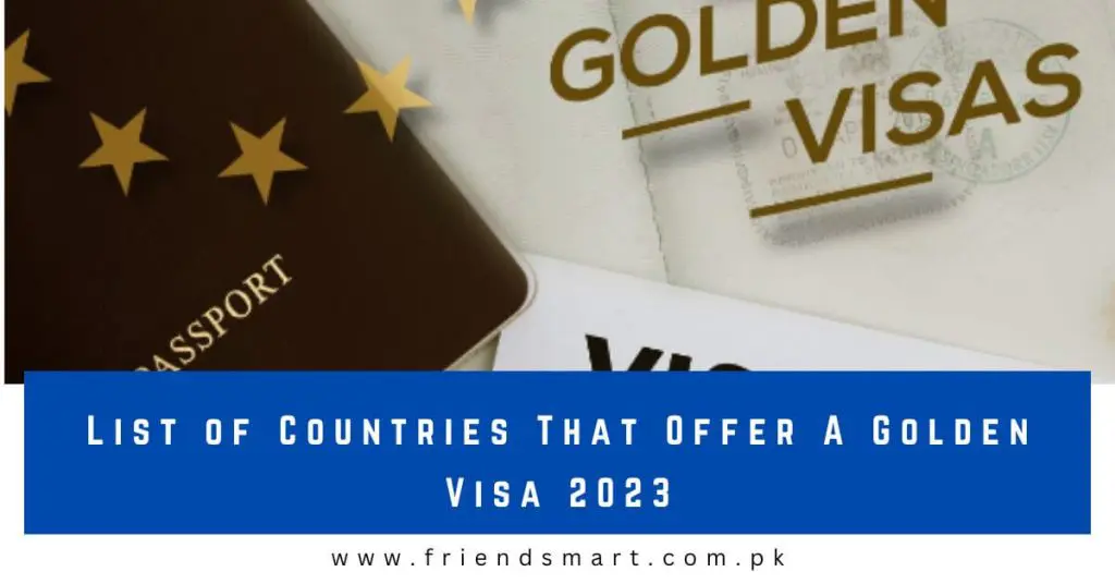 List of Countries That Offer A Golden Visa 2023