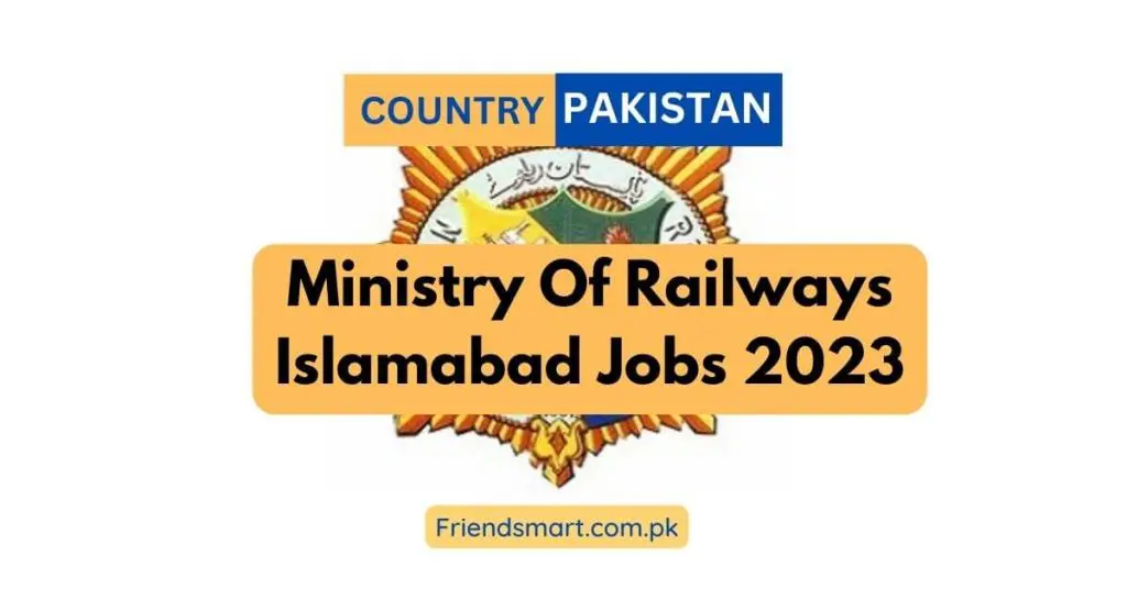 Ministry Of Railways Islamabad Jobs 2023