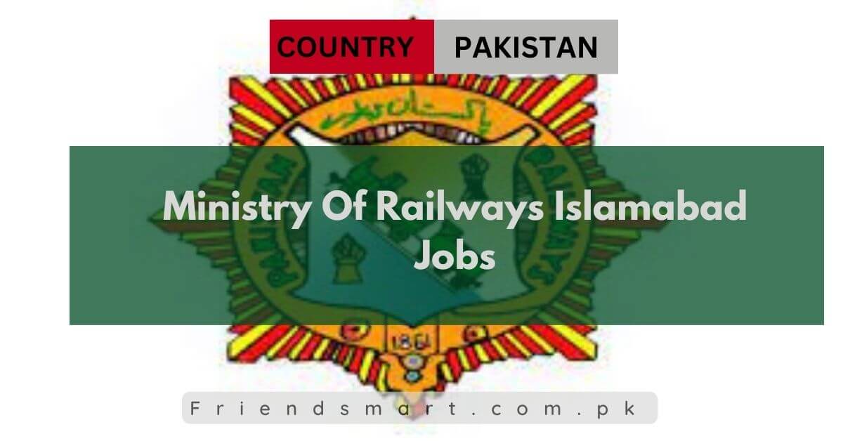 Ministry Of Railways Islamabad Jobs