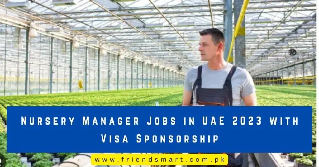 Nursery Manager Jobs in UAE 2023 with Visa Sponsorship