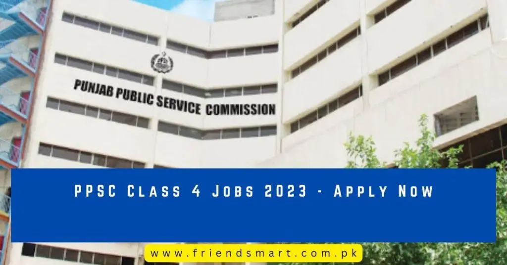 PPSC Class 4 Jobs 2023 - Apply Now