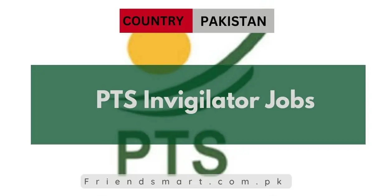 PTS Invigilator Jobs