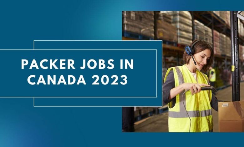 Photo of Packer Jobs in Canada 2024 – Apply Now