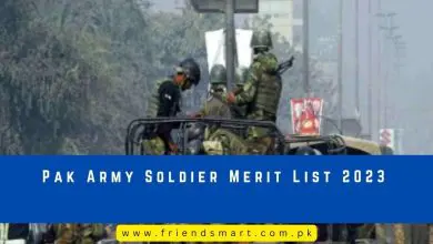 Photo of Pak Army Soldier Merit List 2023
