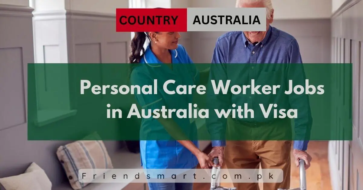 Personal Care Worker Jobs in Australia with Visa
