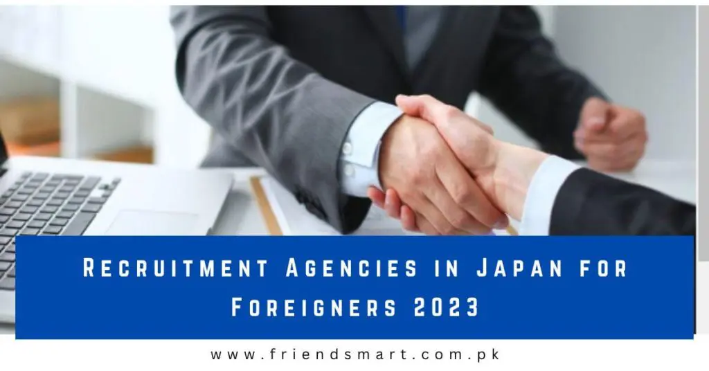 Recruitment Agencies in Japan for Foreigners 2023