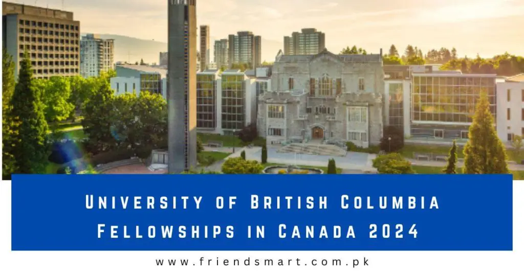University of British Columbia Fellowships in Canada 2024