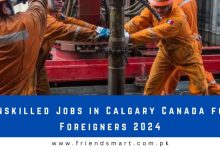 Photo of Unskilled Jobs in Calgary Canada for Foreigners 2024