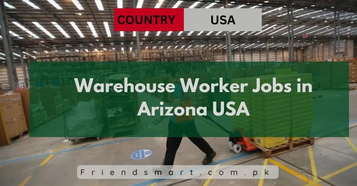 Warehouse Worker Jobs in Arizona USA