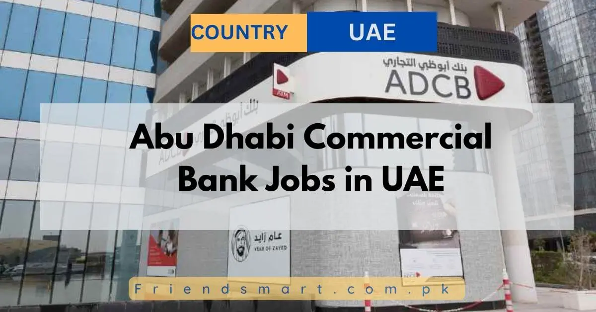 Abu Dhabi Commercial Bank Jobs in UAE