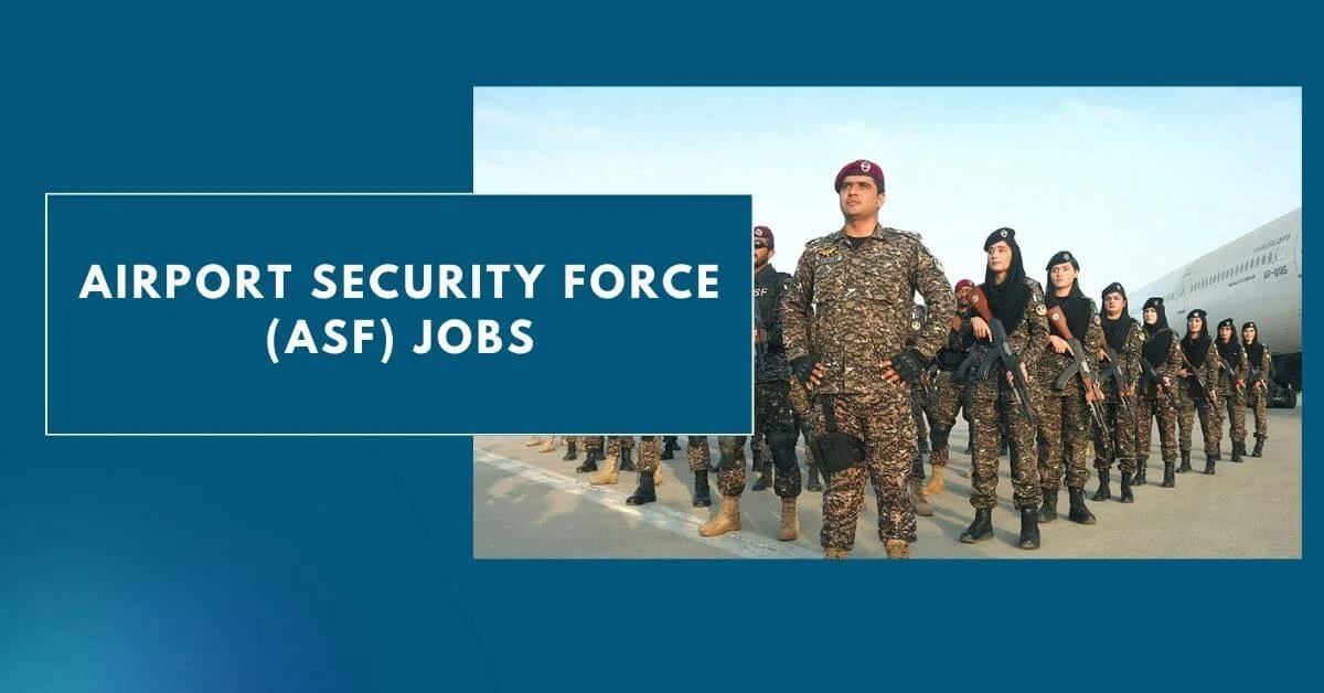 Airport Security Force (ASF) Jobs