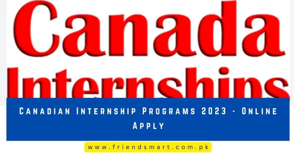 Canadian Internship Programs 2023 - Online Apply