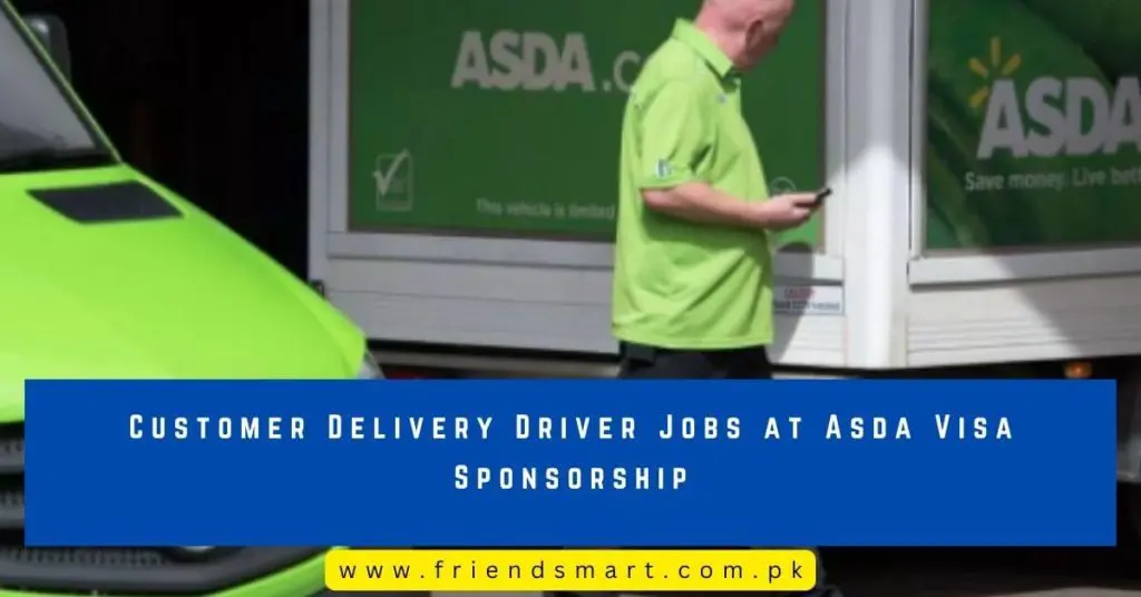 Customer Delivery Driver Jobs at Asda Visa Sponsorship