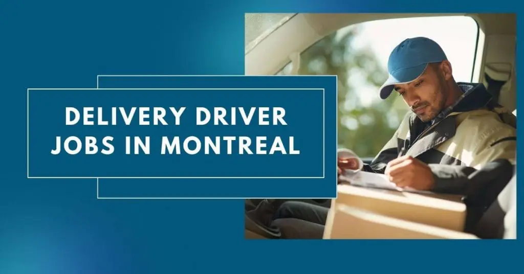Delivery Driver Jobs in Montreal