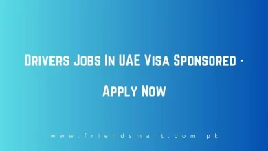 Photo of Drivers Jobs In UAE Visa Sponsored – Apply Now