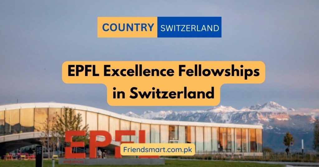 EPFL Excellence Fellowships in Switzerland