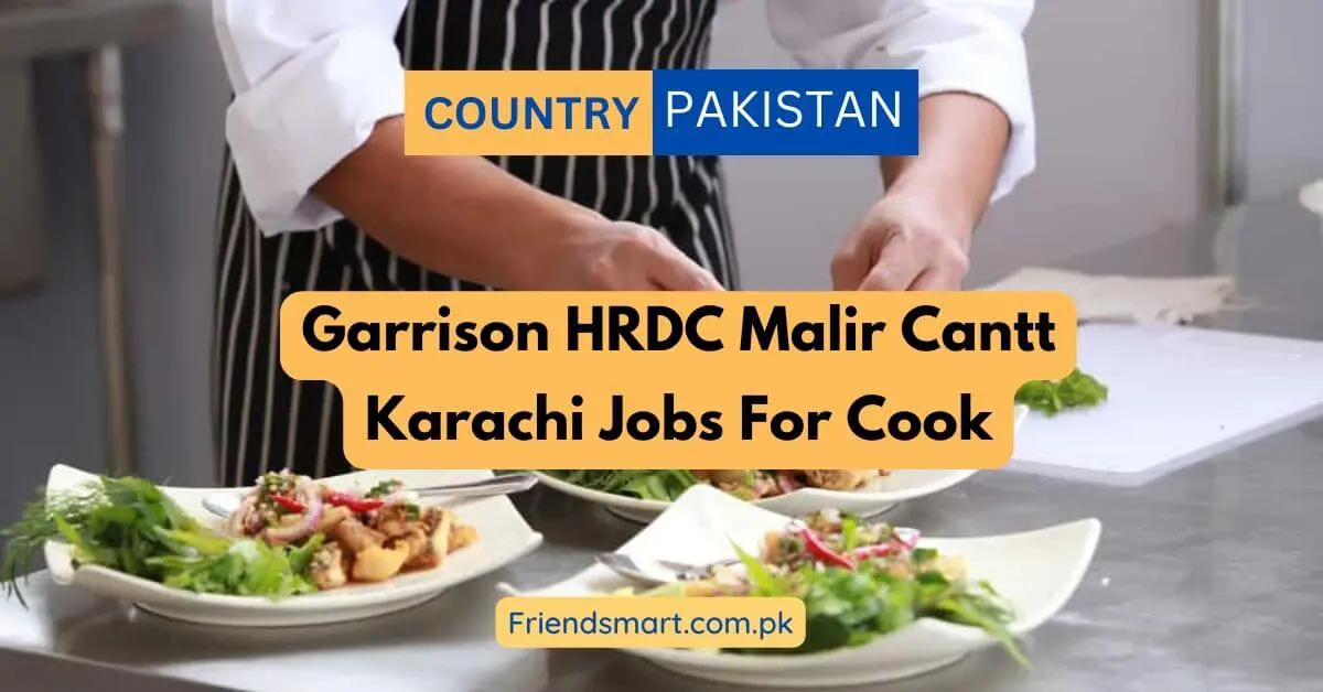 Garrison HRDC Malir Cantt Karachi Jobs For Cook