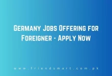 Photo of Germany Jobs Offering for Foreigner 2024 – Apply Now