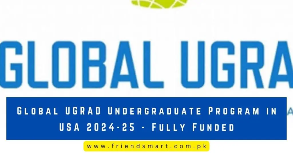 Global UGRAD Undergraduate Program in USA 2024-25 - Fully Funded