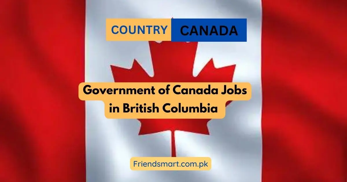Government of Canada Jobs in British Columbia