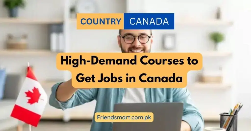 High-Demand Courses to Get Jobs in Canada