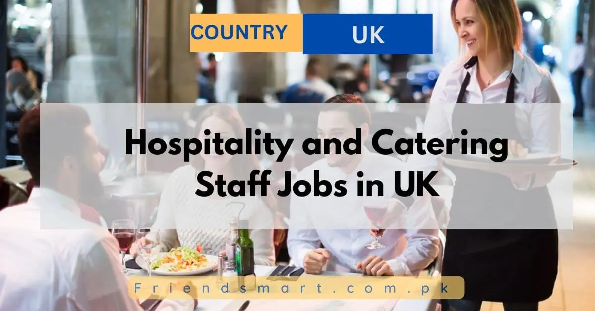 Hospitality and Catering Staff Jobs in UK