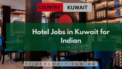 Photo of Hotel Jobs in Kuwait for Indian 2024 – Apply Now