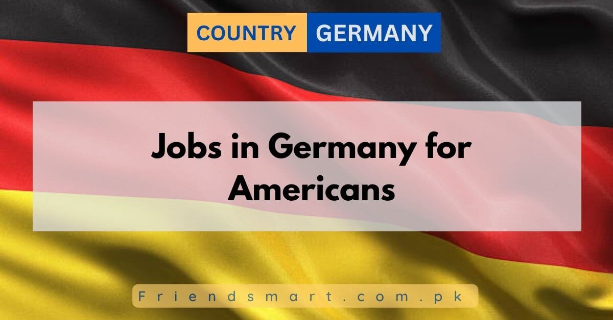 Jobs in Germany for Americans