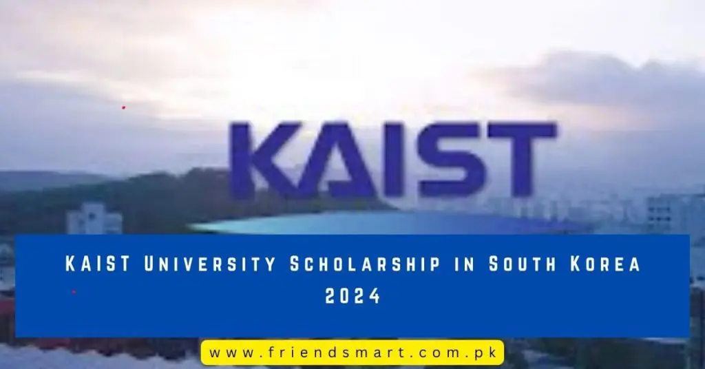 KAIST University Scholarship in South Korea 2024