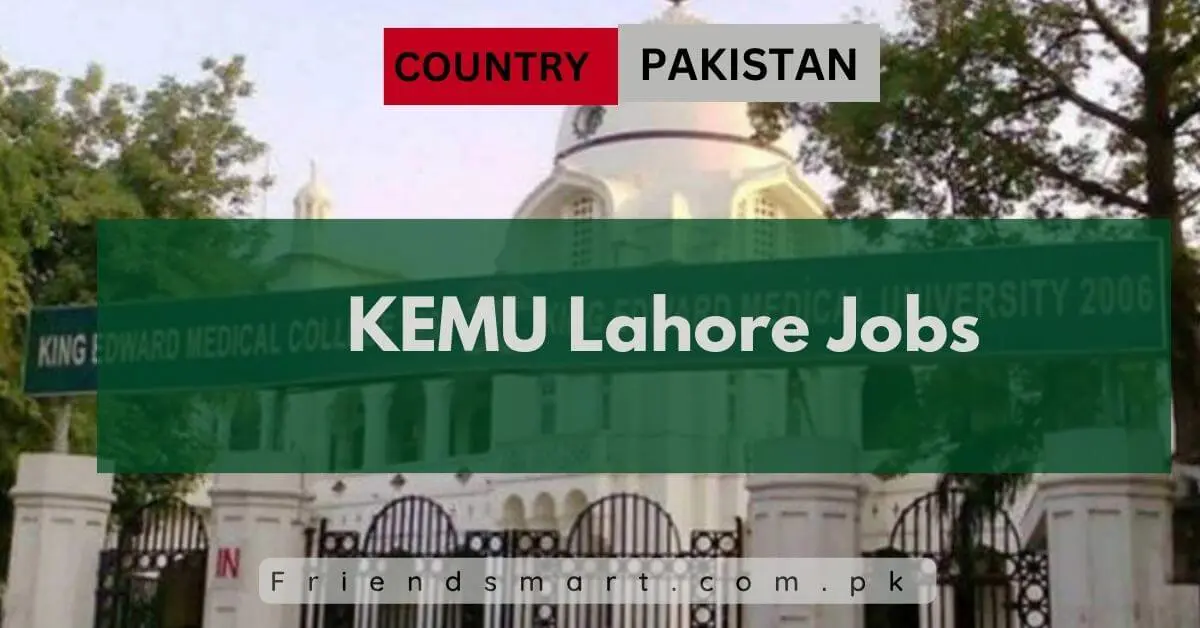KEMU Lahore Jobs