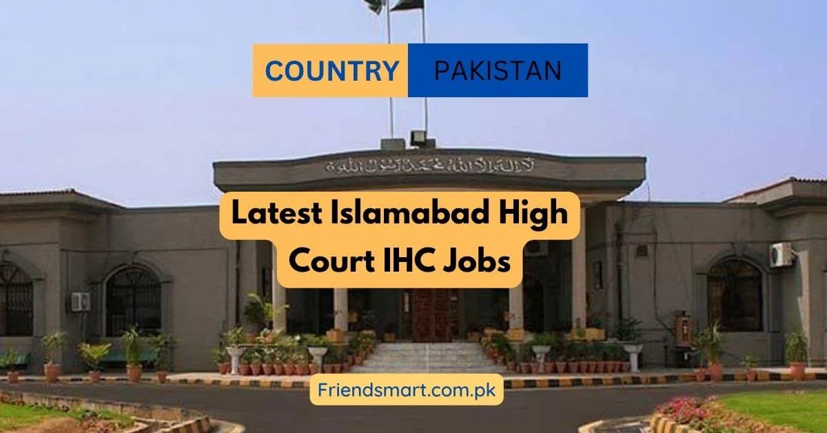 Latest Islamabad High Court IHC Jobs