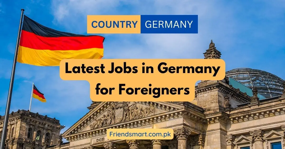 Latest Jobs in Germany for Foreigners