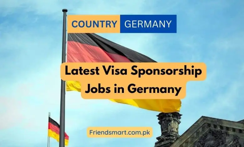 Photo of Latest Visa Sponsorship Jobs in Germany – Apply Now