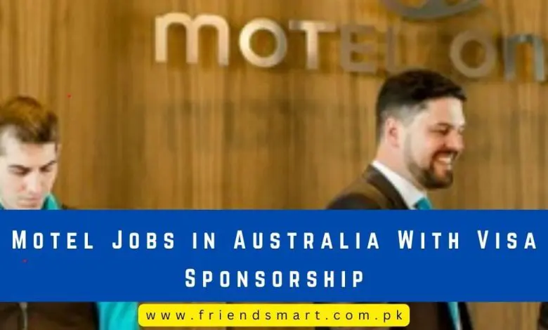 Photo of Motel Jobs in Australia With Visa Sponsorship 2024