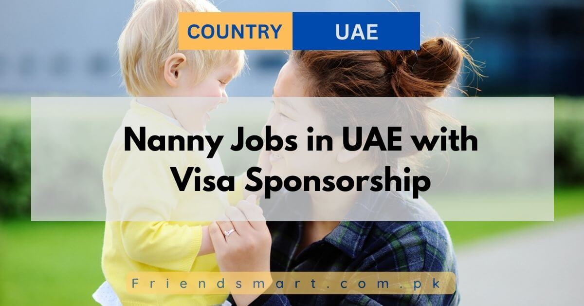 Nanny Jobs in UAE with Visa Sponsorship