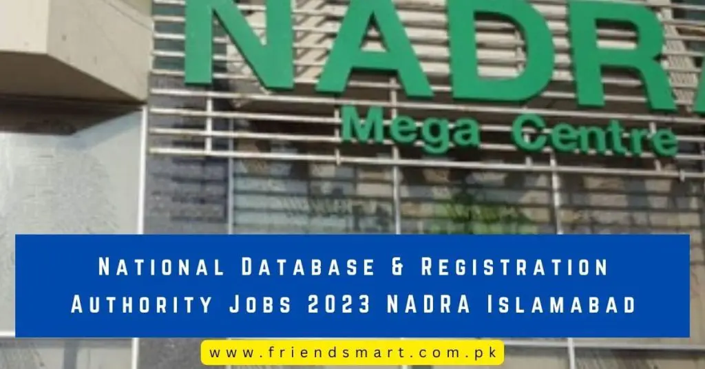 National Database & Registration Authority Jobs 2023 NADRA Islamabad