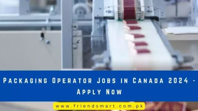 Photo of Packaging Operator Jobs in Canada 2024 – Apply Now