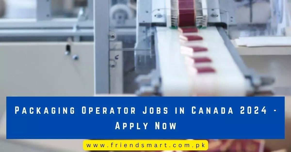 Packaging Operator Jobs in Canada