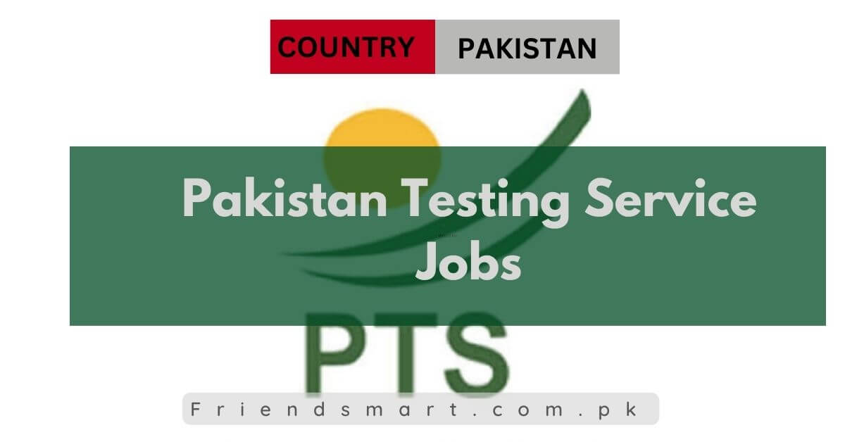 Pakistan Testing Service Jobs