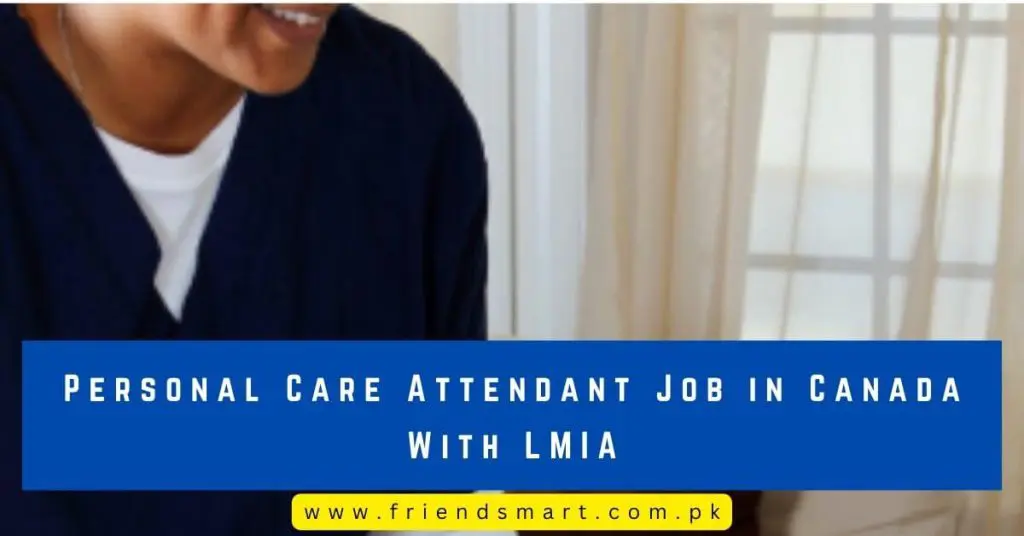 Personal Care Attendant Job in Canada With LMIA