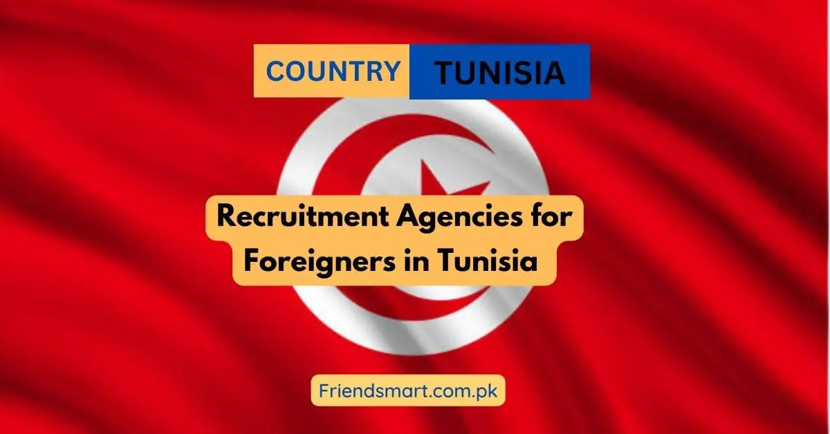 Recruitment Agencies for Foreigners in Tunisia