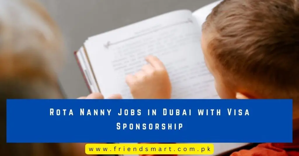 Rota Nanny Jobs in Dubai with Visa Sponsorship