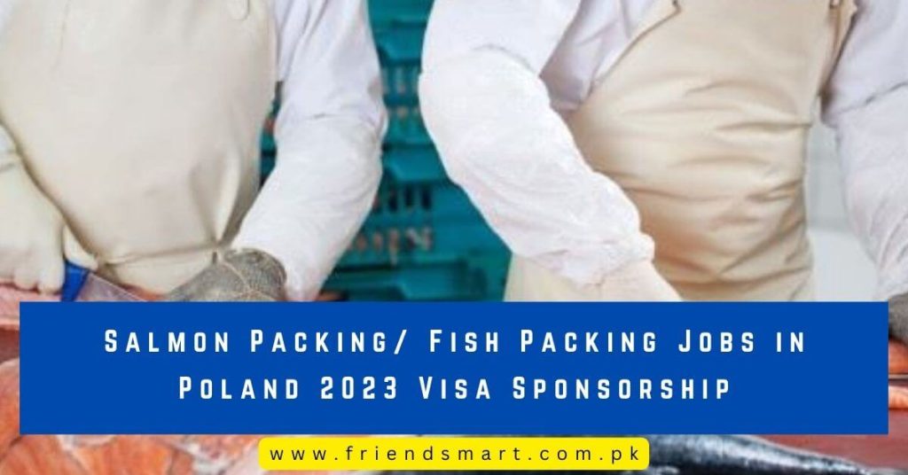 Salmon Packing Fish Packing Jobs in Poland 2023 Visa Sponsorship