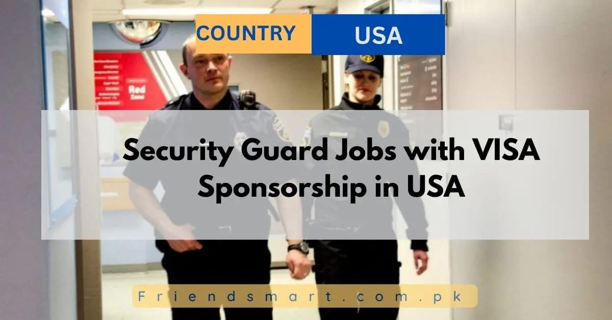 Security Guard Jobs with VISA Sponsorship in USA