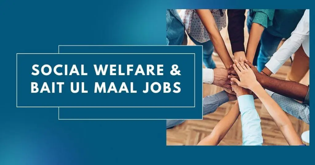 Social Welfare & Bait ul Maal Jobs