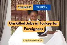Photo of Unskilled Jobs in Turkey for Foreigners – Apply Now