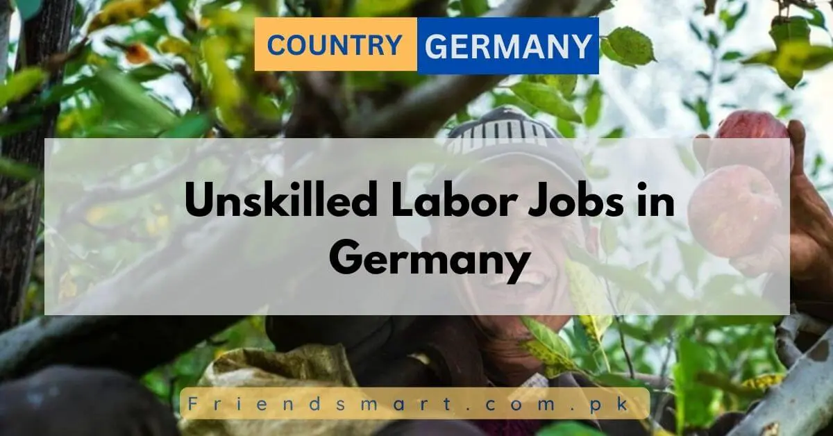 Unskilled Labor Jobs in Germany