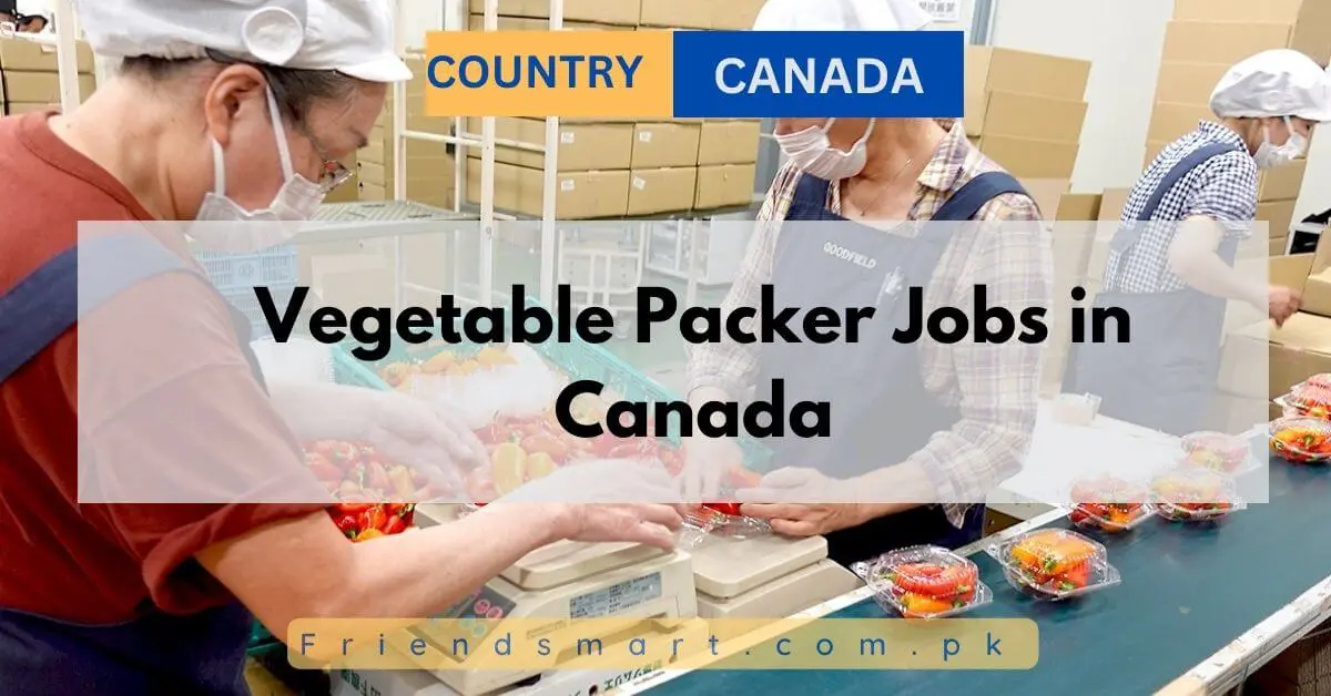 Vegetable Packer Jobs in Canada